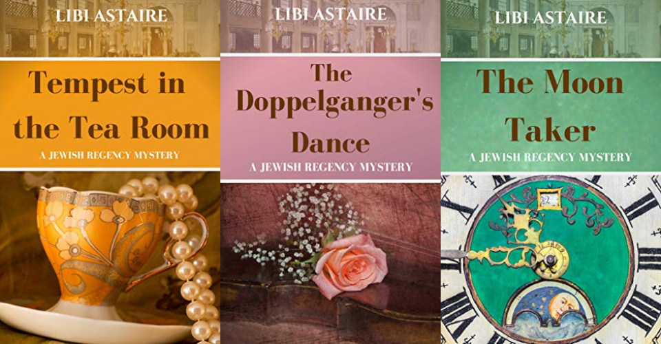 Jewish Regency Mystery Series by Libi Astaire