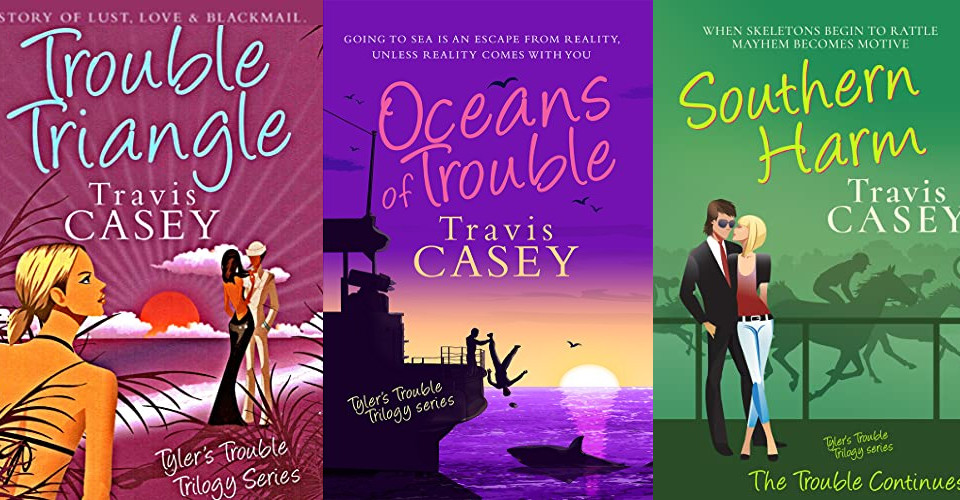 The Tyler’s Trouble Trilogy by Travis Casey