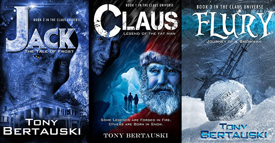 The Claus Series by Tony Bertauski