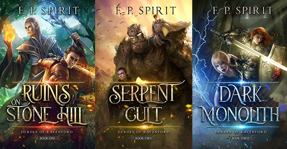 The Heroes of Ravenford Series by F P Spirit