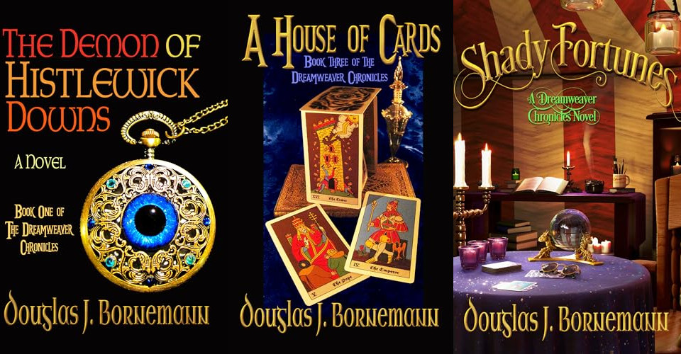 The Dreamweaver Chronicles by Douglas Bornemann