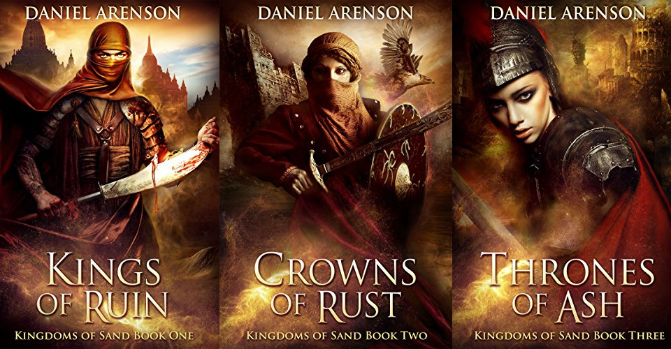 The Kingdoms of Sand series by Daniel Arenson