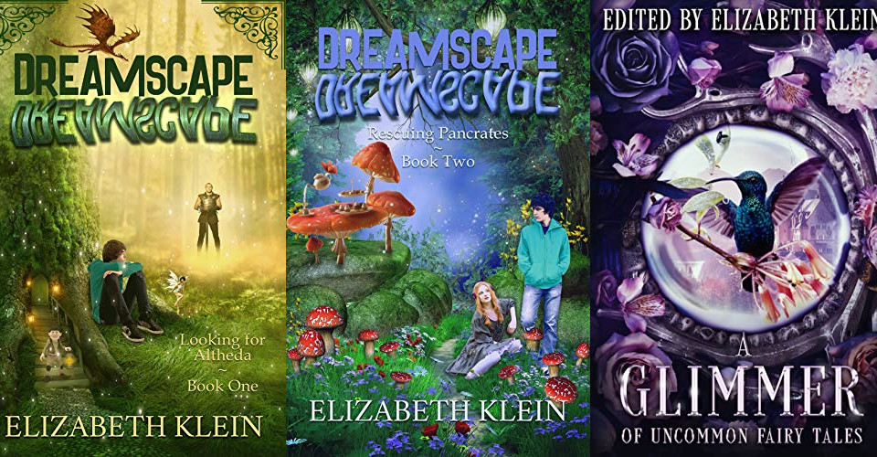 The Dreamscape series by Elizabeth Klein