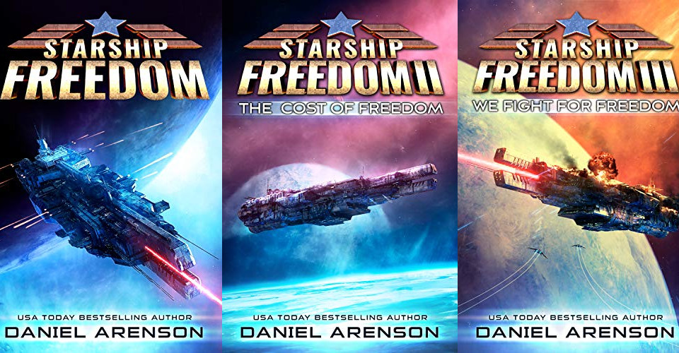 The Starship Freedom series by Daniel Arenson