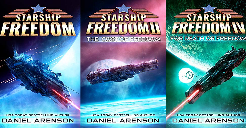 The Starship Freedom Sci-Fi Adventure from Daniel Arenson