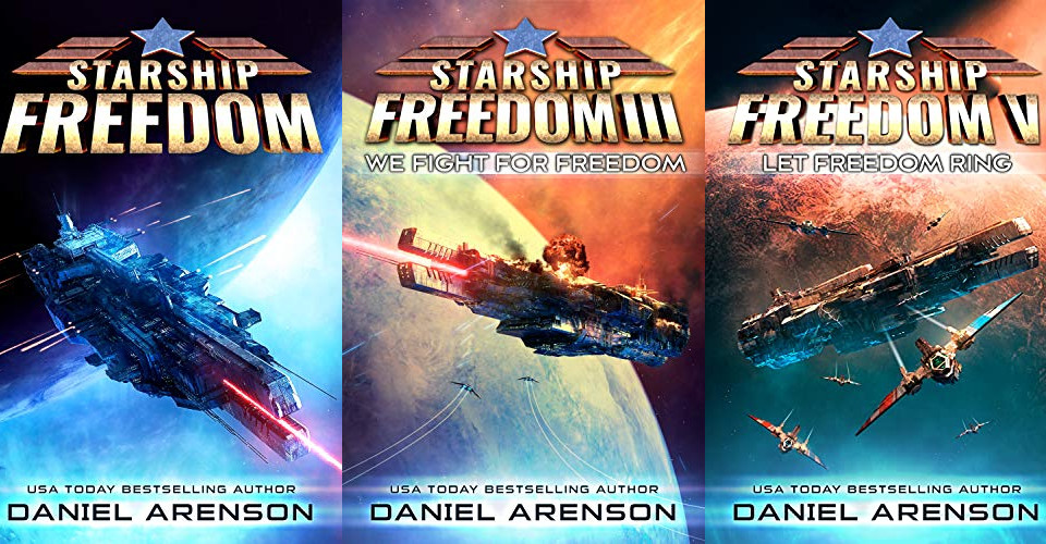 Daniel Arenson’s Epic Military Sci-Fi Series The Starship Freedom