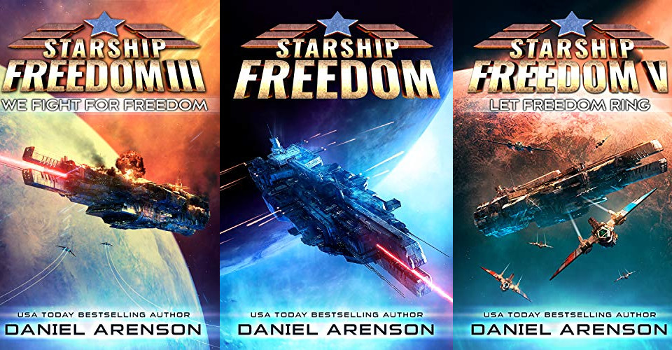 The Starship Freedom series by Daniel Arenson