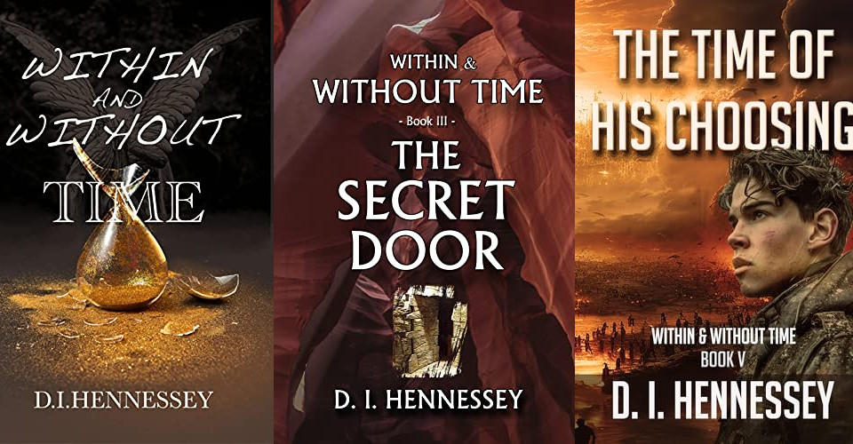 The Within & Without Time by D. I. Hennessey