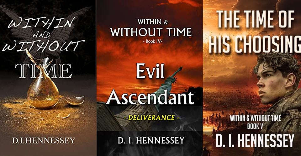 The Within & Without Time series by D. I. Hennessey