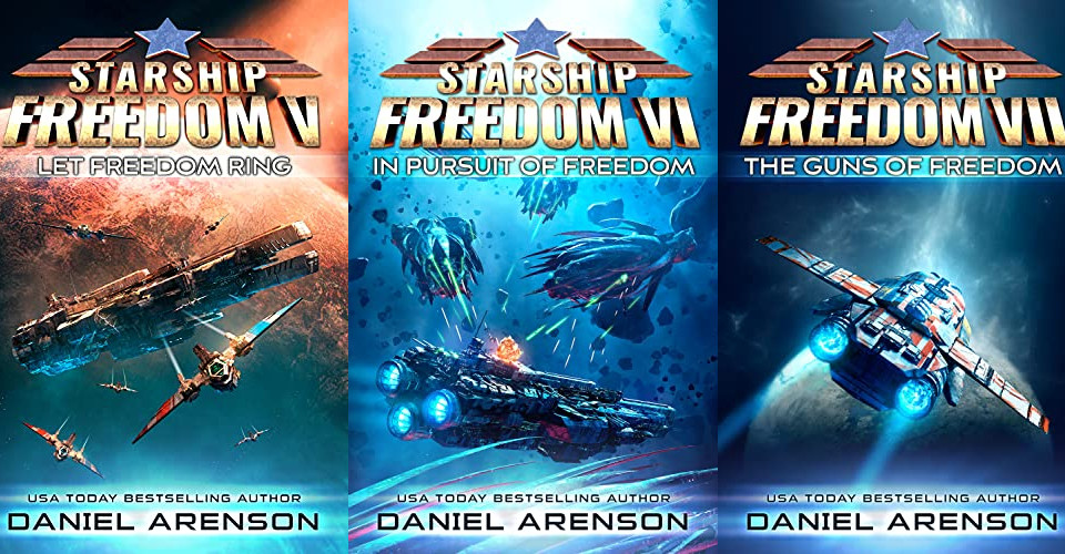 The Starship Freedom by Daniel Arenson