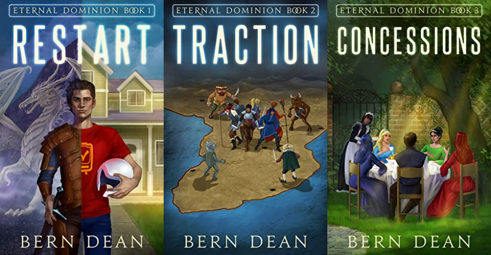 The Eternal Dominion series by Bern Dean