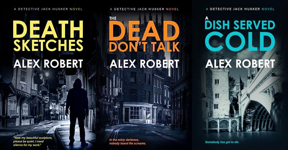 The Detective Jack Husker Crime Thrillers by Alex Robert