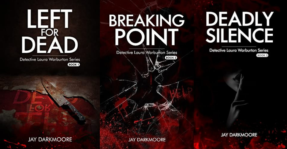 The Detective Laura Warburton Crime Series by Jay Darkmoore