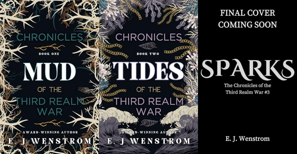 Chronicles of the Third Realm War by E. J. Wenstrom