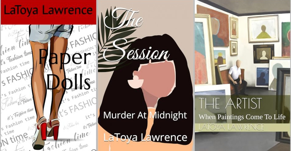 Page Turning Thrillers Like No Other by LaToya Lawrence