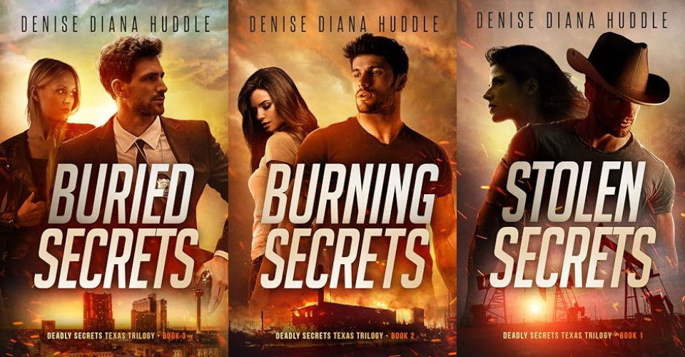 The Deadly Secrets Texas Trilogy by Denise Diana Huddle